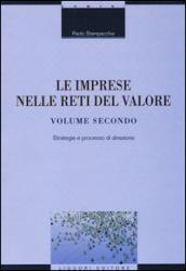 Le imprese nelle reti del valore. 2.Strategie e processo di direzione