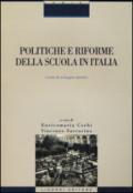 Politiche e riforme della scuola in Italia. Linee di sviluppo storico