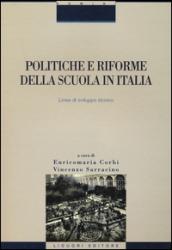 Politiche e riforme della scuola in Italia. Linee di sviluppo storico