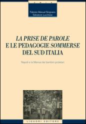 «La prise de parole» e le pedagogie «sommerse» del sud Italia