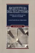 Architettura dell'eclettismo. L'eclettismo come condizione
