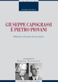 Giuseppe Capograssi e Pietro Piovani. Riflessioni sull'opera di due maestri