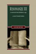 Risonanze. La memoria dei testi dal Medioevo a oggi. Vol. 3