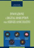 Innovazione e digital disruption per i servizi assicurativi