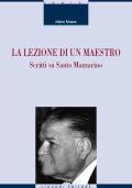 La lezione di un maestro. Scritti su Santo Mazzarino