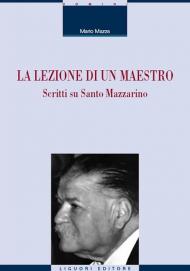 La lezione di un maestro. Scritti su Santo Mazzarino