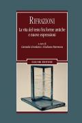 Rifrazioni. La vita del testo fra vecchie forme e nuove espressioni