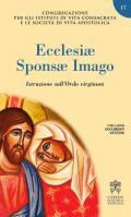 Ecclesiae sponsa imago. Instruction sur l'Ordo virginum