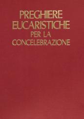 Preghiere eucaristiche per la concelebrazione