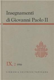 Insegnamenti di Giovanni Paolo II. Vol. 9\2: 1986 (luglio-dicembre).