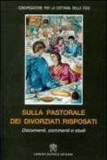 Sulla pastorale dei divorziati risposati. Documenti, commenti e studi