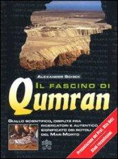 Il fascino di Qumran. Giallo scientifico, dispute fra ricercatori e autentico significato dei rotoli del Mar Morto