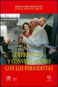 Entrevistas y conversaciones con los periodistas