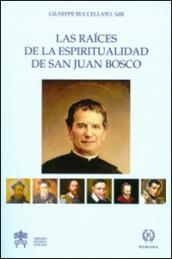 Las Raìces de la espiritualidad de san Juan Bosco