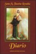 Diario di santa Maria Faustina Kowalska. La misericordia divina nella mia anima