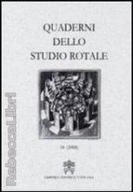 Quaderni dello studio rotale. Vol. 13