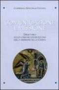 Comunicazione e missione. Direttorio sulle comunicazioni sociali nella missione della Chiesa. Con DVD-ROM