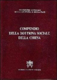 Compendio della dottrina sociale della Chiesa