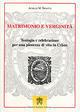 Matrimonio e verginità. Teologia e celebrazione per una pienezza di vita in Cristo