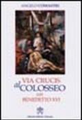 Via crucis al Colosseo con Benedetto XVI, Venerdì Santo 2006