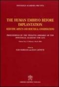 The human embryo before implantation. Scientific aspects and bioethical considerations