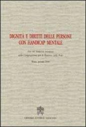 Dignità e diritti delle persone con handicap mentale