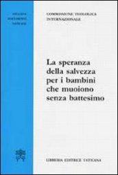 La speranza della salvezza per i bambini che muoiono senza battesimo