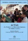 Actas «La familia y la educacion cristiana en América Latina»