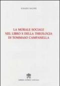 La morale sociale nel libro X della Theologia di Tommaso Campanella