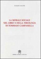 La morale sociale nel libro X della Theologia di Tommaso Campanella