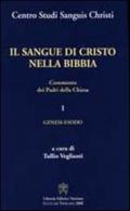 Il sangue di Cristo nella Bibbia. Commento dei Padri della Chiesa: 1