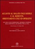 Accanto al malato inguaribile e al morente. Orientamenti etici ed operativi