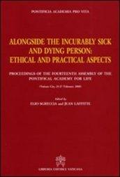 Alongside the incurably sick and dying person. Ethical and practical aspects