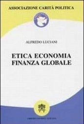 Etica economica finanza globale