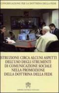 Istruzione circa alcuni aspetti dell'uso degli strumenti di comunicazione sociale. Ediz. italiana e inglese