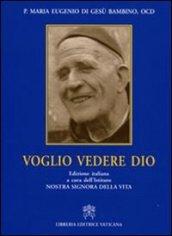 Voglio vedere Dio