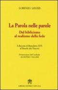 La parola nelle parole. Dal biblicismo al realismo della fede. I discorsi di Benedetto XVI al Sinodo dei Vescovi