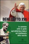 In cammino sotto la guida dell'apostolo Paolo nel bimillenario della nascita