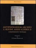 Antiphonarium archivi s. Rufini Assisi (Codex 5). Componenti testuali