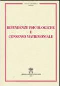 Dipendenze psicologiche e consenso matrimoniale