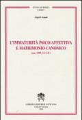 Immaturità psico-affettiva e matrimonio canonico