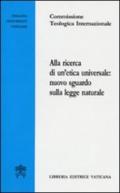 Alla ricerca di un'etica universale: nuovo sguardo sulla legge naturale