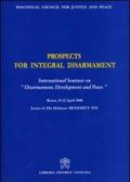 Prospects for Integral Disarmament. International Seminary on «Disarmament, Development and Peace»