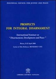 Prospects for Integral Disarmament. International Seminary on «Disarmament, Development and Peace»