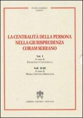 La centralità della persona nella giurisprudenza Coram Serrano