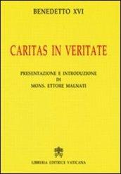 Caritas in veritate. Ediz. commentata