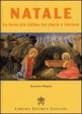 Natale. La festa più intima tra storia e folclore