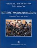 Pasteurs et mouvements ecclésiaux. Séminaire d'études pour évêques