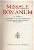 Missale romanum ex decreto SS. Concilii Tridentini restitutum summorum Pontificum cura recognitum. Editio typica