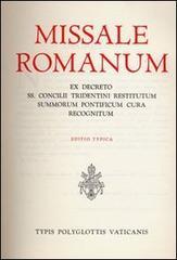 Missale romanum ex decreto SS. Concilii Tridentini restitutum summorum Pontificum cura recognitum. Editio typica